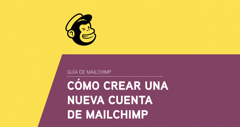 Cómo crear una nueva cuenta de Mailchimp - Tutorial
