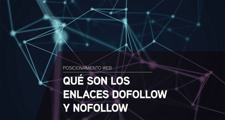 Qué son los enlaces dofollow y nofollow