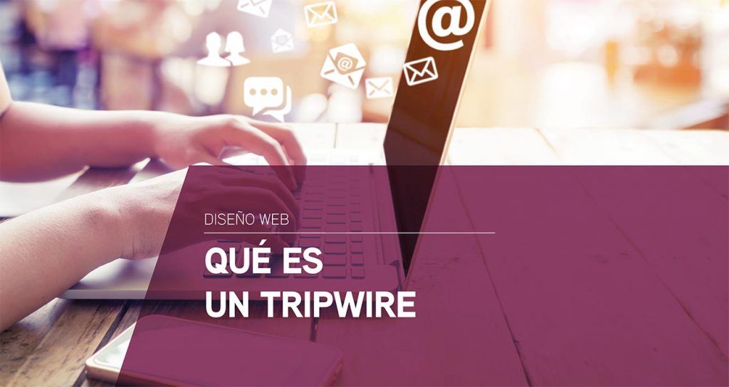 Qué es un tripwire