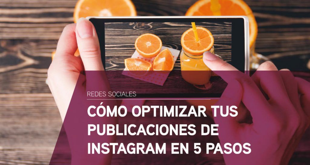 Optimizar publicaciones Instagram