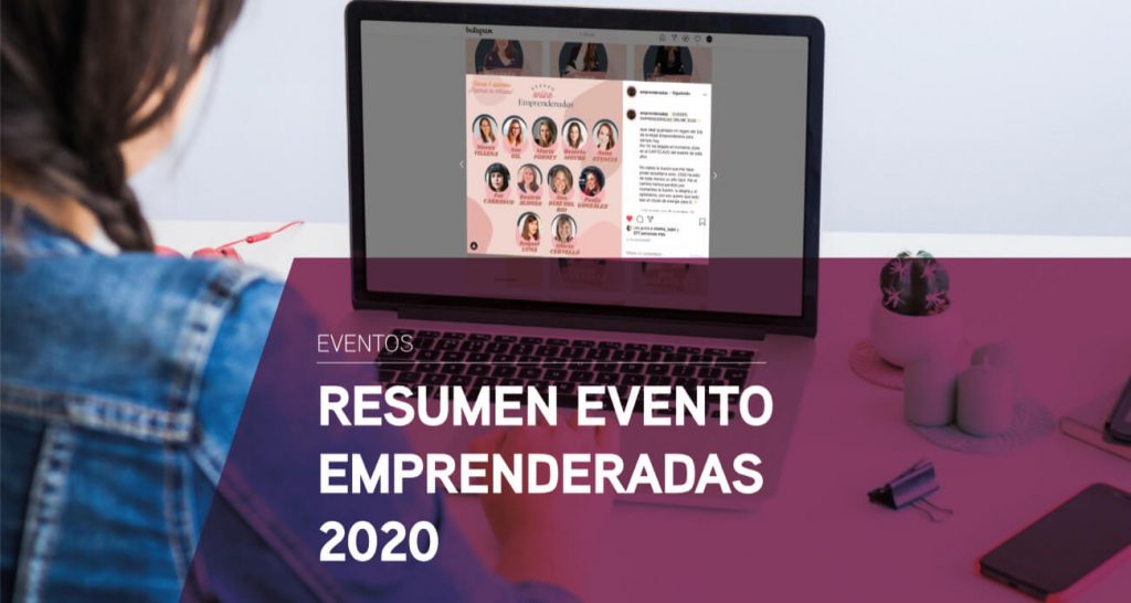 Resumen del evento Emprenderadas 2020