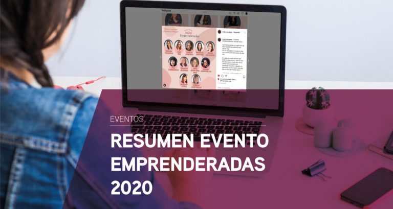 Resumen del evento Emprenderadas 2020