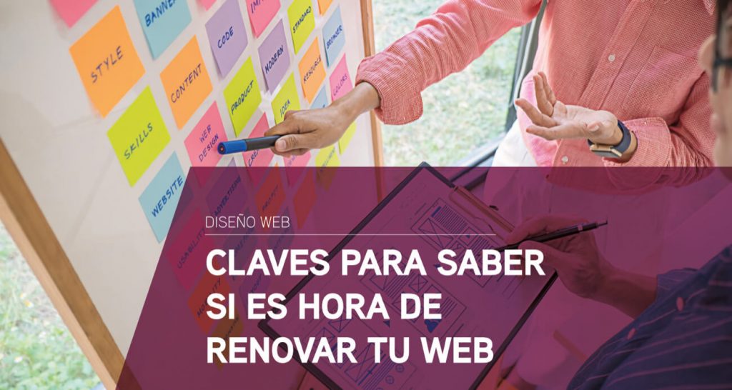 Claves para saber si es hora de renovar tu web