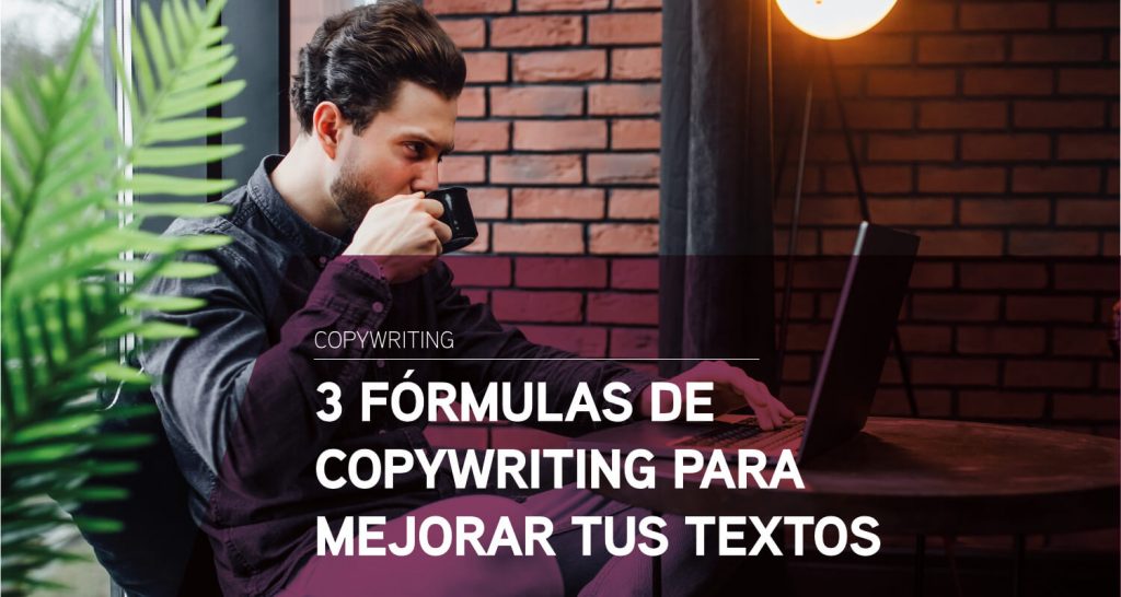 formulas de copywriting para mejorar tus textos
