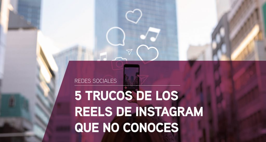 trucos reels instagram
